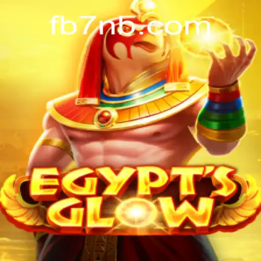 Exploring the Enchanting World of EgyptsGlow on the 7NB.COM Platform