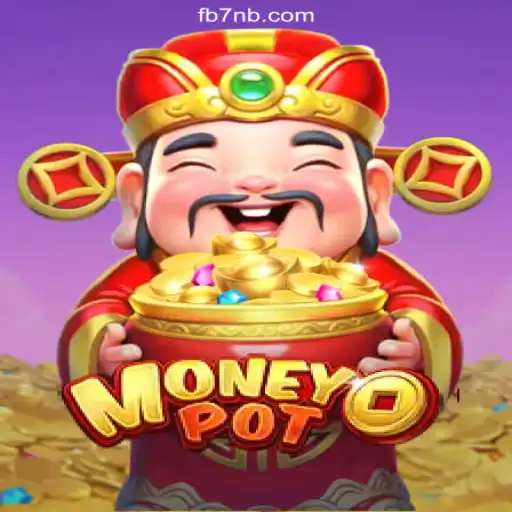 Exploring MoneyPot: A Leading Game on 7NB.COM Platform-Official Slots Brasil #1