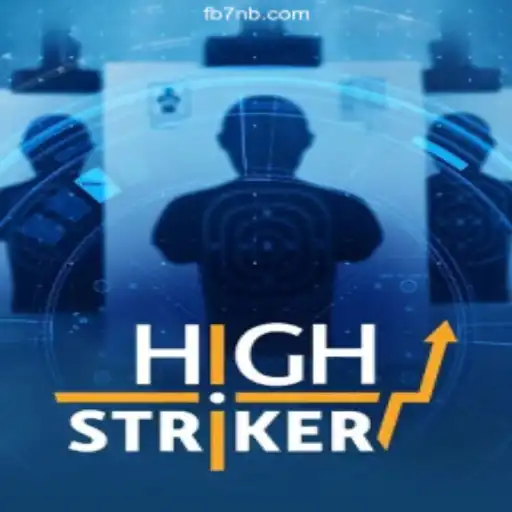 HighStriker: The Thrilling New Game on 7NB.COM Platform